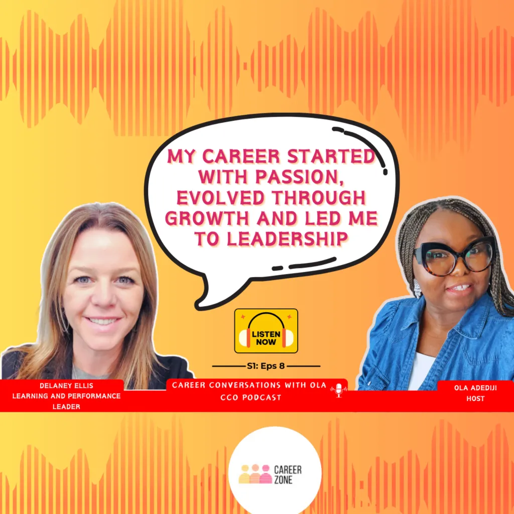 From Passion to Leadership: Delaney Ellis' Journey to Building a Meaningful Career — CareerZone by Ola episode cover