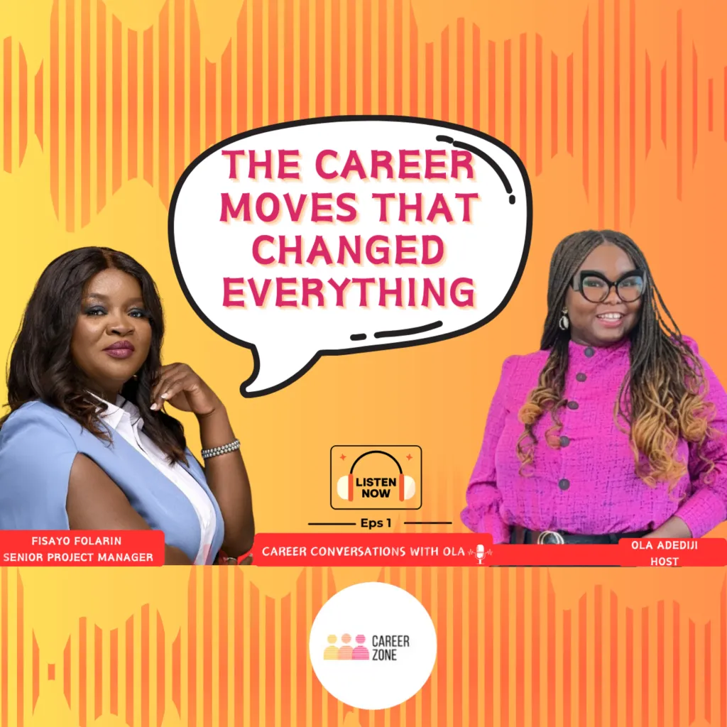 Must-Know Career Moves for Success: How I Advanced My Career with Fisayo Folarin — CareerZone by Ola episode cover