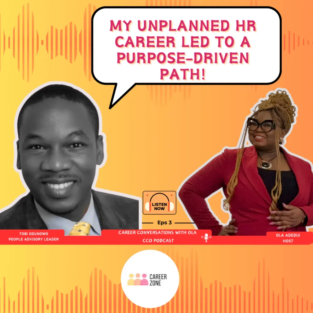 The Unlikely HR Professional: How Career Growth & Learning Led Tobi Odunowo to Purpose — CareerZone by Ola episode cover