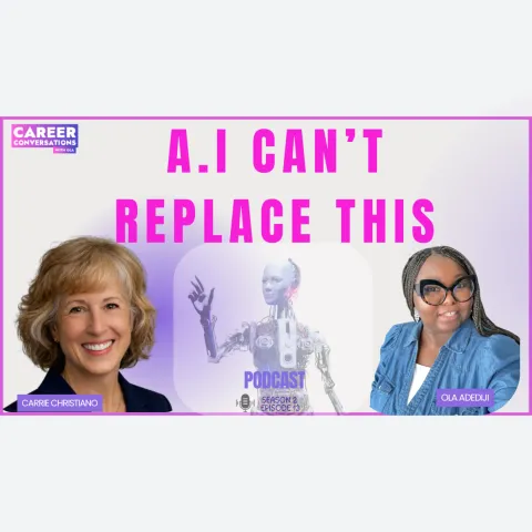 What AI Can't Replace: Your Greatest Career Advantage — Podcast